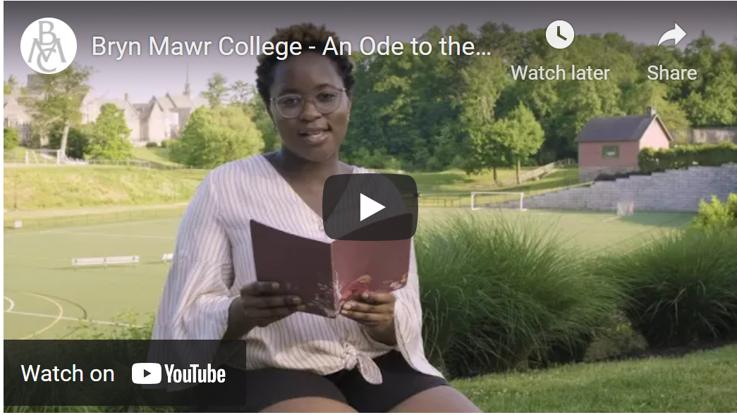 Class of '21 Bryn Mawr Grad/Poet Takes Us On Campus Tour In Video Of