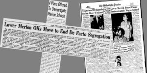 Lower Merion Schools Desegregated