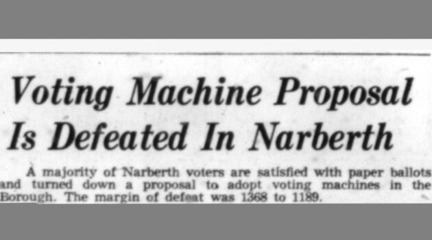 Narberth Votes Down Voting Machines Supports Ike